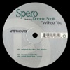 Spero - Without You (feat. Dannie Scott)
