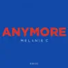 Anymore (Remixes) album lyrics, reviews, download