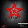 Stream & download Star (feat. Sizzla Kalonji, Cutty Ranks, Ginjah, Anthony Que & Droop Lion) - Single