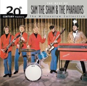 20th Century Masters - The Millennium Collection: The Best of Sam the Sham & The Pharaohs