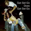 Get Set Go Does Get Set Go album lyrics, reviews, download