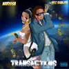 Transactions (feat. Wiz Khalifa) - Single album lyrics, reviews, download