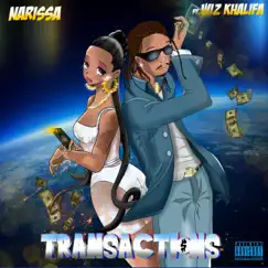 Transactions (feat. Wiz Khalifa) - Single by Narissa album reviews, ratings, credits