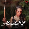 Ateneha - No me haces falta