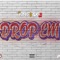 Drop Em - King Sauce lyrics