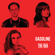Gasoline - The Rua
