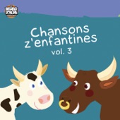 Chansons z'enfantines, vol. 3 (Comptines traditionnelles pour les tout-petits) artwork