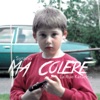 Ma colère (feat. La Rue Kétanou) - Single