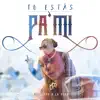 Stream & download Tu esta pa mi (feat. La Perversa) - Single