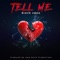 Tell Me - Qronik Jonez lyrics