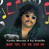 Que Tal Te Va Sin Mi - Single