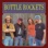 Bottle Rockets and the Brooklyn Side