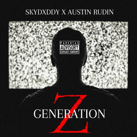 Cover artwork for Generation Z (feat. Austin Rudin)
