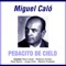 Domingo A La Noche - Miguel Caló & Raúl Berón lyrics