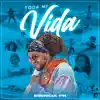 Toda Mi Vida - Single album lyrics, reviews, download