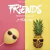 Friends (Spanish Version) - Single album lyrics, reviews, download