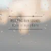 Rain Atmosphere album lyrics, reviews, download