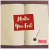 Make You Feel (feat. Ocean) - Single album lyrics, reviews, download