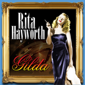 Gilda - Rita Hayworth