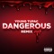 Dangerous - Young Tupac lyrics