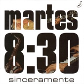 Martes 8:30 - Don't You Worry About a Thing