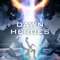 Dawn Of Heroes - Single