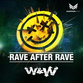 Rave After Rave by W&W song reviws