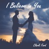 I Believe In You - Single
