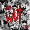Wut - Single album lyrics, reviews, download