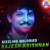 Sizzling Melodies Rajesh Krishnan album lyrics, reviews, download
