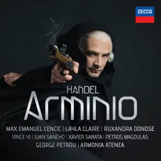 Handel: Arminio, HWV 36 by Max Emanuel Cencic, Armonia Atenea, George Petrou, Layla Claire, Ruxandra Donose, Vince Yi, Juan Sancho, Xavier Sabata & Petros Magoulas album reviews, ratings, credits