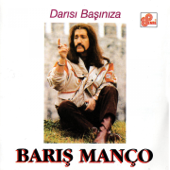 Darısı Başınıza - Barış Manço