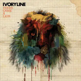 lataa albumi Ivoryline - There Came A Lion