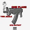 One Place (feat. CTG DayDay) - Single album lyrics, reviews, download