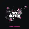Get Better - EP album lyrics, reviews, download