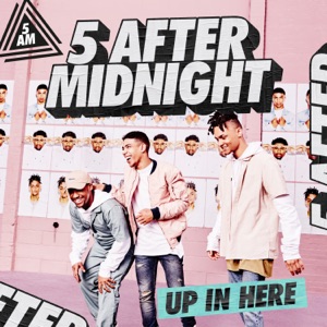 5 After Midnight - Up in Here - Line Dance Musik