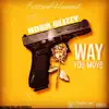 Way You Move album lyrics, reviews, download
