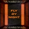 Fly by Night - Single