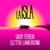 LA ISLA - Single album lyrics, reviews, download