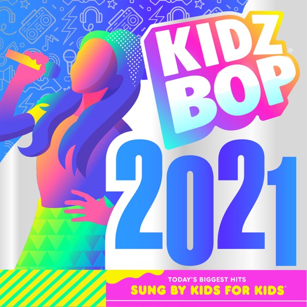 KIDZ BOP Kids - KIDZ BOP 2021