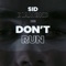 Don't Run - Sid Diamond lyrics