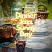 Dinner Jazz, Sunny Day artwork