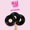 Elle & Lui - 45 tours (feat. Alexis Muratti)