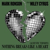 Nothing Breaks Like a Heart (feat. Miley Cyrus) [Acoustic Version] artwork