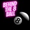 Behind the 8 Ball - Gsarcade lyrics