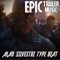 Epic Movie Trailer Music artwork
