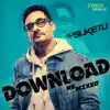 Download (feat. Gurlej Akhtar) - Single album lyrics, reviews, download