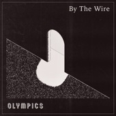 Olympics - By the Wire