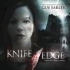 Knife Edge (Original Motion Picture Soundtrack), 2009