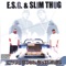 I'm the Boss - E.S.G. & Slim Thug lyrics